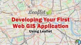 Introduction to Leaflet - Developing your first WebGIS application