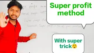 Goodwill 🈺 Super profit method ।। Change in Profit sharing ratio