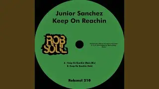 Keep On Reachin (Dub)
