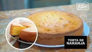 Torta de Naranja | Receta fácil y deliciosa
