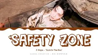 j-hope - 'Safety Zone' Lyrics Color Coded (Han/Rom/Eng) | 