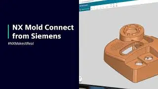 Siemens NX Mold Connect Overview