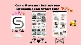 Cara Membuat Instastory menggunakan Story Chic❤