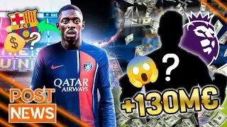 DEMBÉLÉ'S PRICE | THE MOST EXPENSIVE SIGNING IN THE PREMIER SERIES?