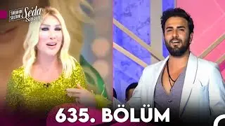 Sabahın Sultanı Seda Sayan 635. Bölüm (12 Haziran 2024)
