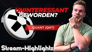 Was ist bei QNT los? | uninteressant geworden? | Q&A | KRYPTO Stream-Highlights