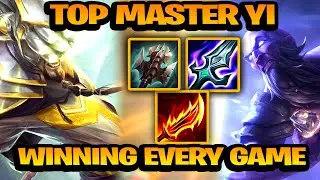 I am carrying every game as TOP MASTER YI!