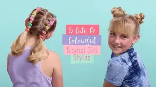 Cute & Colourful Scunci Girl Styles | Scunci Australia