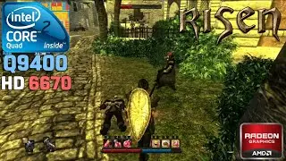 Risen - Core 2 Quad Q9400 + HD 6670 1GB
