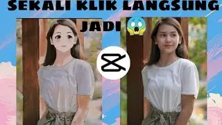 cara edit foto jadi anime di apk capcut