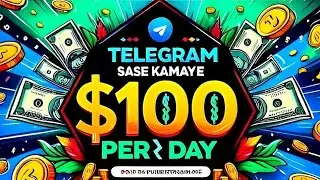 telegram se paise kaise kamaye | $100 per days | Paisa Kaise Kamaye  #earnmoneyonline