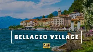 Bellagio Village, the Ultimate LAKE COMO Destination 🇮🇹 - 4K
