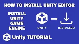 How To Install Unity Game Engine | How To Install Unity Editor | Unity Installation Guide