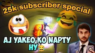 Aj yakeo ko Napty Hay😂
