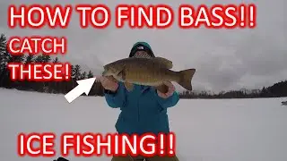 How to find Bass Ice Fishing!
