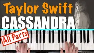 How to play CASSANDRA - Taylor Swift Piano Tutorial [chords accompaniment]