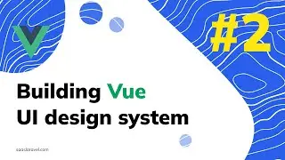 Vue UI Design System [#2] - Typography