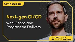 Kevin Dubois (@redhat) - "Next-gen CI/CD with GitOps and Progressive Delivery" at Code Europe 2023