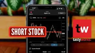 How to Short Stock on Tastyworks Mobile App