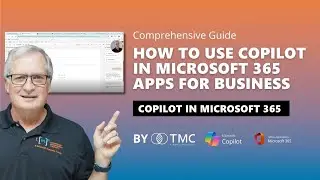 How to use Copilot in Microsoft 365 Apps for Business (Comprehensive Guide)
