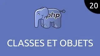 PHP #20 - classes et objets