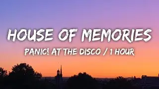 Panic! At The Disco – House of Memories (Tiktok Version) [Lyrics 1 Hour]