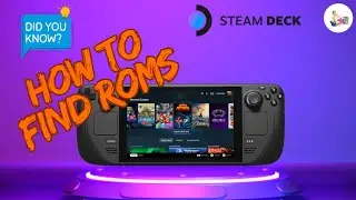 How to Find Rom’s: Steam Deck Tutorial (EASY)