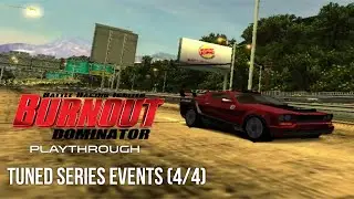 Burnout Dominator Playthrough: Tuned Series Events (4/4)