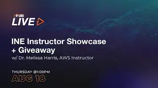 INE Cloud Instructor Showcase + GIVEAWAY: Dr. Melissa Harris
