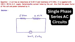 Calculating Current, Power Factor, and Power Consumption of a Coil with Inductance and Resistance