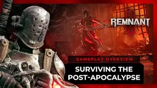 Remnant 2 | Surviving The Post-Apocalypse