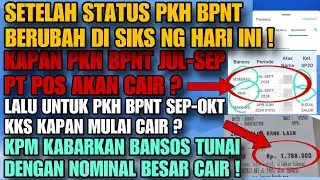 SETELAH STATUS PKH BPNT BERUBAH DI SIKS NG ! KAPAN PKH BPNT PT POS CAIR & PKH BPNT SEP-OKT CAIR ?
