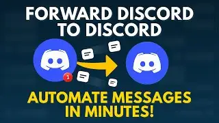 How to Forward Discord Messages To Another Discord