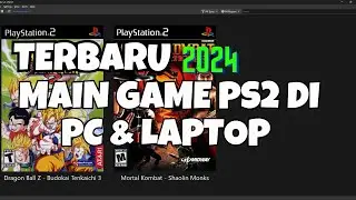 Terbaru Cara Main Game PS2 di PC dan LAPTOP dengan PCSX2 Tahun 2024