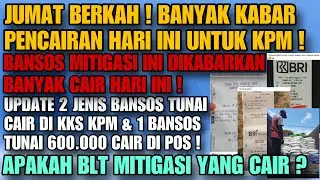 MANTAP ! BANYAK KABAR PENCAIRAN HARI INI ! BANSOS TUNAI & NON TUNAI CAIR SERENTAK UNTUK KPM GOL INI