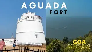 Aguada Fort Goa vlog part 4