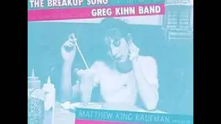 The Break Up Song - Greg Kihn Band