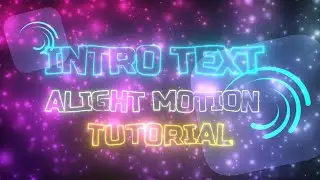 Tutorial Intro Text on Alight Motion | Tutorial Trend Tiktok