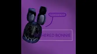 Withered Bonnie [] Voice Lines & Stats [] Ultimate Custom Night []