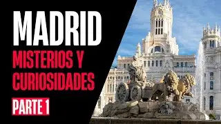 Misterios y curiosidades de Madrid, por Manuel Rey PARTE 1