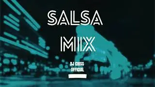 Salsa Mix - DJCRISSOFFICIAL