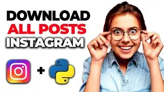 How to Download all Instagram Posts, Reels and IGTV with Python
