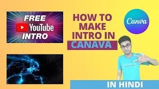 How to make a youtube intro a in  CANAVA