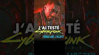 J’ai joué à l’extension Cyberpunk 2077 Phantom Liberty ! Mon AVIS