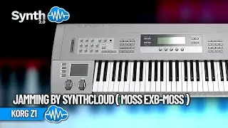 Korg Z1 Synth jamming by Synthcloud ( Moss Exb-Moss )