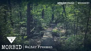 Walter Freeman | Morbid | Podcast