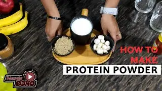 Recipe - Homemade Protein Powder | Protein Shake - Very Tasty and Healthy
