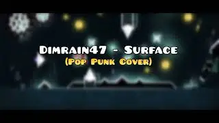 Dimrain47 - Surface (Pop Punk Cover)