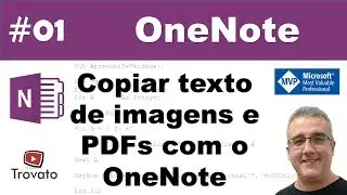 #01 - OneNote - Copiar texto de Imagens e PDFs para o Word
