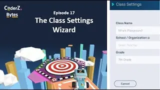 CoderZ Bytes EP17 - The Class Settings Wizard